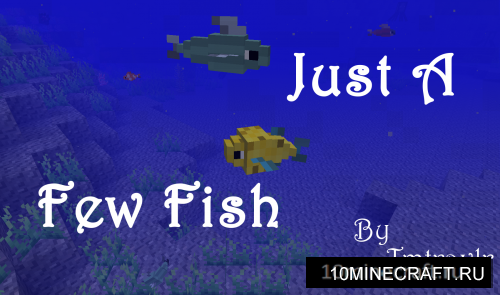 Just a Few Fish