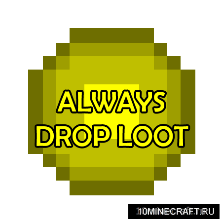 Always Drop Loot