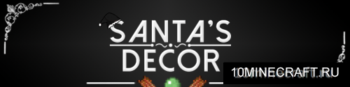 Santa’s Decor