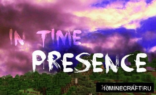In Time Presence