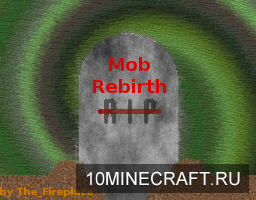 Mob Rebirth