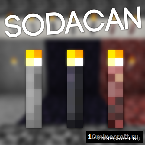 Sodacan Torches